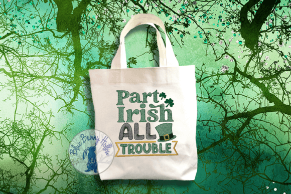 Part Irish All Trouble
